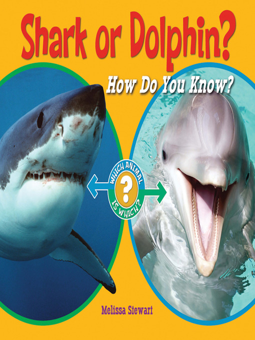 Title details for Shark or Dolphin? by Melissa Stewart - Available